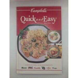 CAMPBELLS Quick and Easy Recipes Hardcover Cookbook Family Meals Dishes READ